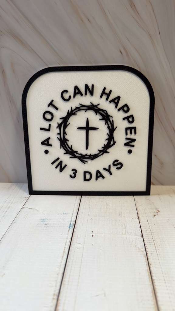 A Lot Can Happen in 3 Days – Christian Decor Sign | Easter Faith Wall Art | Resurrection Cross Home Decor