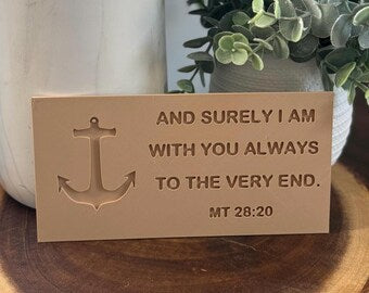 Matthew 28:20 Scripture Plaque, Christian Home Decor, Religious Gift